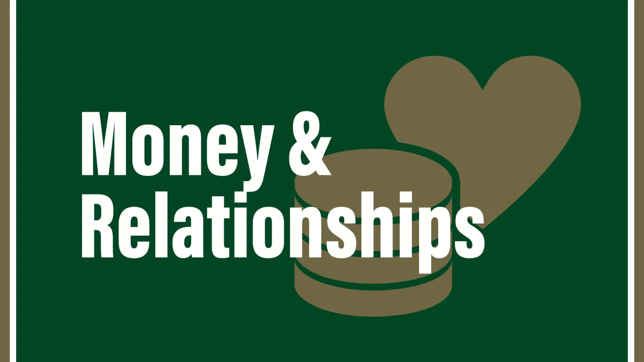 Money & Relationships
