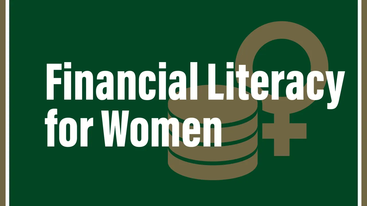 Financial Literacy for Women