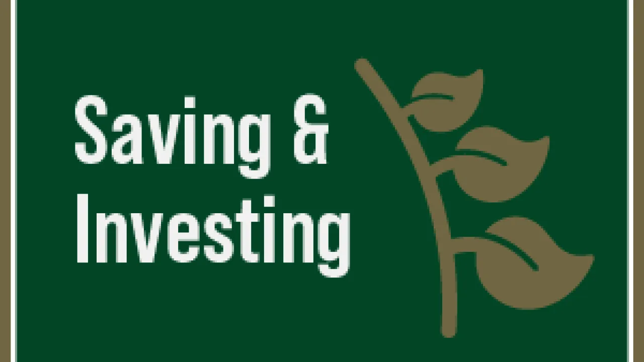 Saving and Investing