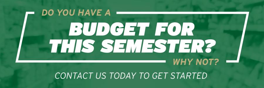 Do You Have A Budget For The Semester?